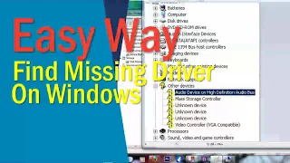 Missing Driver | The easy way how to find and download missing driver windows 7 8 1 10