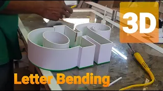 How To 3D Letters Bending in hand How to LED board letter Bending Acrylic Letter Raizing