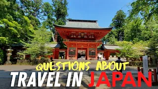 Popular Questions About Coming To Japan ANSWERED!