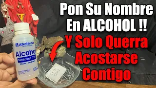 MOJA SU NOMBRE CON ALCOHOL Y SOLO QUERRA INTIMIDAD CONTIGO!!