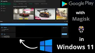 How to Install WSA with Play Store and Magisk  in Windows 11 | Run Android Apps