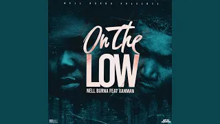 On the Low (feat. XanMan)