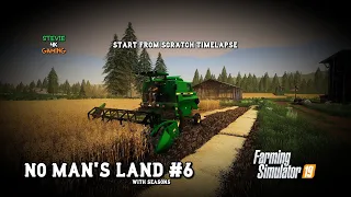 Harvesting Our First Crops/No Man's Land/#6/Start From Scratch/FS19 4K Timelapse