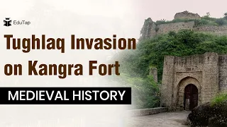 Tughlaq Invasion on Himachal | History of Kangra | Nagarkot Temple |  Medieval History | HP GK