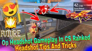 CS Ranked Tips And Tricks || Op Headshot Gameplay In CS Ranked || Free Fire Max