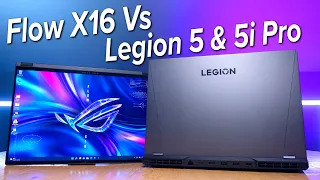 Legend Vs New Kid on the Block | Lenovo Legion 5/5i Pro Vs Asus ROG Flow X16