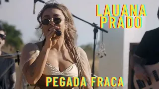 Lauana Prado - Pegada Fraca (Ative As Legendas)