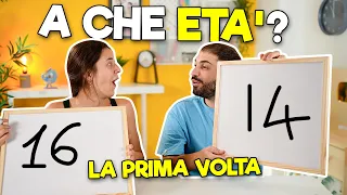 A CHE ETA' LA PRIMA VOLTA? 😏 Challenge