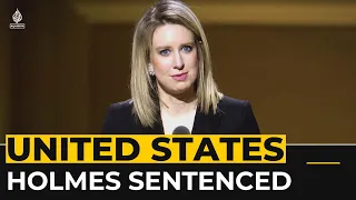 Elizabeth Holmes sentenced to more than 11 years in prison