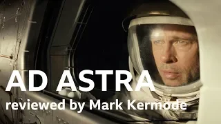 Ad Astra reviewed by Mark Kermode