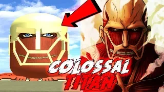 COLOSSAL TITAN | Attack on Titan: Revenge [BETA]