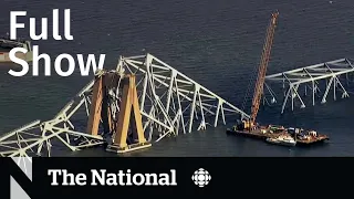 CBC News: The National | Massive Baltimore bridge salvage operation