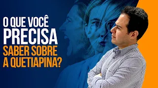 Tudo sobre Quetiapina