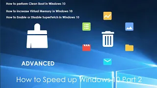 How to speed up Windows 10,8,7,XP|Part 2| Advanced troubleshoot| Clean Boot|Superfetch《Virtual Mem》