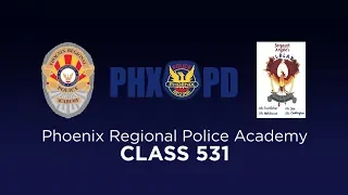 Phoenix Regional Police Academy Class 531