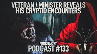 Vet/Minister Reveals His Cryptid Encounters - Part 2 of Demonic Truth Behind Cryptid Investigations