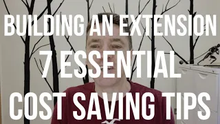 Building a House Extension - 7 TOP TIPS BEFORE YOU START to Save You Time & Money - Housing Market