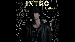 Uzboom - Intro ( Music 2023 )