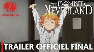 THE PROMISED NEVERLAND | Trailer Officiel Final [VOSTFR]