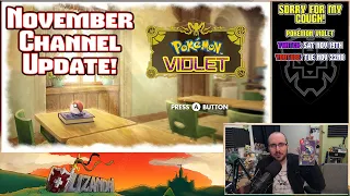 Pokémon Violet Announcement & An Illness Apology, November 22 Channel Update!