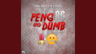Peng and Dumb
