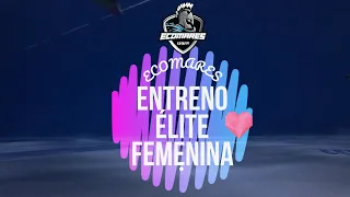 N°3 Entrenamiento Ecomares Élite Femenina 2022