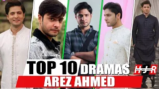 Top 10 Mega Hit Dramas of Arez Ahmed Top Pakistani Dramas | Haqeeqat Jante Raho