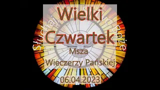 Czytania z dnia 06.04.2023 - Wielki Czwartek - Msza Wieczerzy Pańskiej