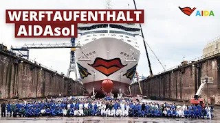 Werftaufenthalt AIDAsol | Ein Blick hinter die Kulissen