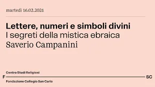 Lettere, numeri e simboli divini. I segreti della mistica ebraica