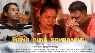 MAMA PUNG SOMBAYANG