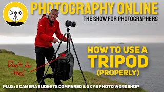 3 Camera Budgets Compared, How To Use Your Tripod Like A Boss, And A Photography Workshop.