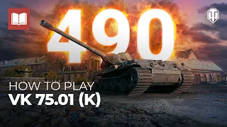 How to Play: VK 75.01 (K)