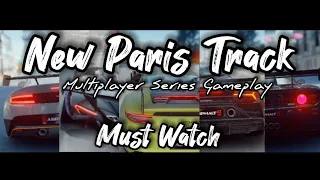 Asphalt 9 | My New Paris Track | Class B Multiplayer Series Gameplay | Best Route |