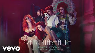 Paloma Faith - Upside Down (Live from BBC Proms 2014) [Official Audio]