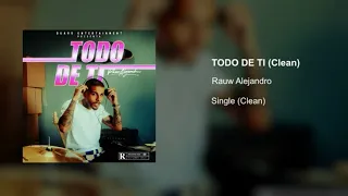 Rauw Alejandro - Todo De Ti (Clean Version Radio Moda Edit) - Live Music Fire One