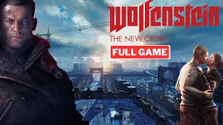 WOLFENSTEIN THE NEW ORDER  Full Game Walkthrough Gameplay - No Commentary