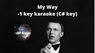 My way karaoke lower key (-1, C# key)