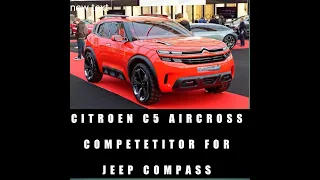 2021 Citroen C5 Aircross Premium SUV India - Jeep compass Competition