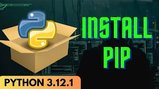 How to Install PIP in Python 3.12.1 (2024)