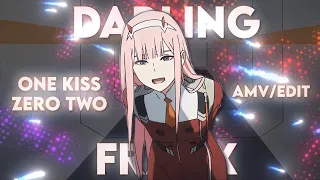 ZERO TWO - ONE KISS AMV/EDIT Darling in the franxx