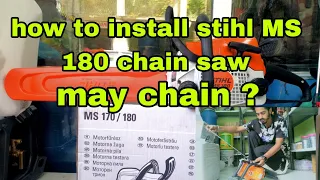 how to install stihl MS 180 chain saw may chain ? |jasty Niyun|