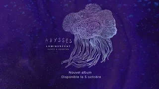 LUMINESCENT (Harp & Handpan) °ABYSSES° (new album) out on October 5th!!!