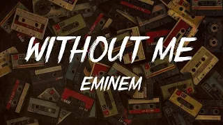 Eminem, "Without Me" (video lyric)