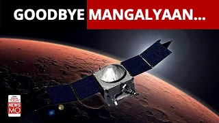 Goodbye Mangalyaan: India's First Mars Mission Runs Out Of Fuel | Mangalyaan News