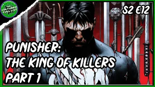 Punisher: King of Killers Part 1 | S2 E12