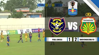 Kratingdaeng Piala Indonesia PSBL LANGSA VS BHAYANGKARA FC