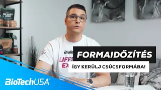 Formaidőzítés - Így kerülj CSÚCSFORMÁBA! | A Specialista 👨‍🔬 | BioTechUSA