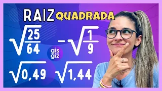 RAIZ QUADRADA | RAIZ QUADRADA DE FRAÇÃO E NÚMERO DECIMAS - Matemática Básica  Prof. Gis/