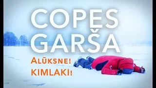 Copes Garša #4 - Alūksne, Kimlaki!